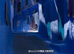 摩洛哥老城Chefchaouen，蓝色之城，宛如梦境
